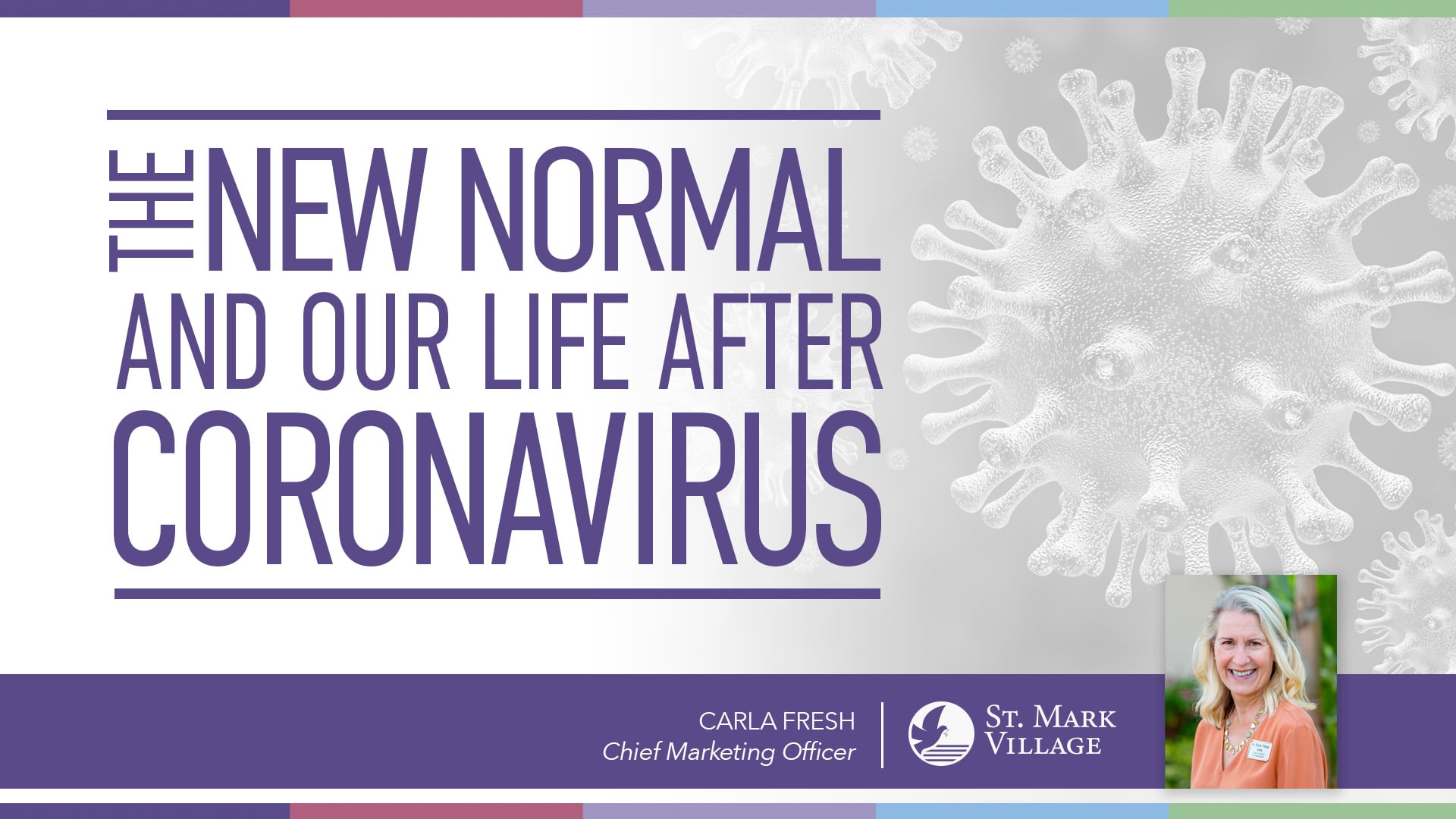 The new normal and our life after coronavirus.