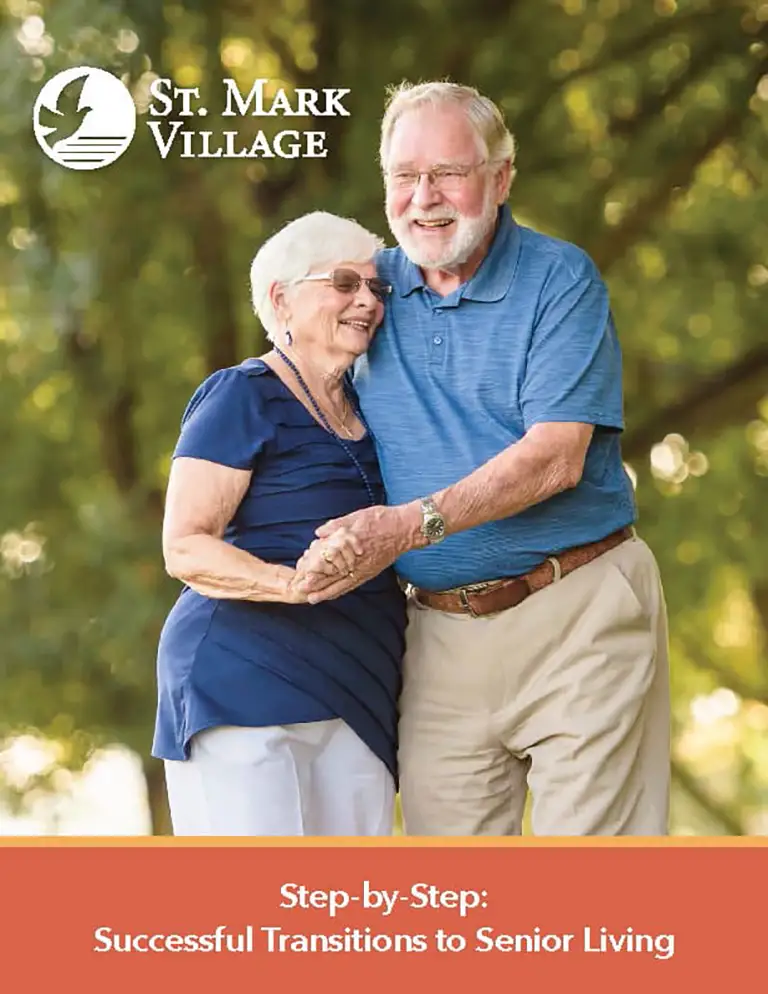 An elderly couple smiles and embraces outdoors, the St. Mark Village logo above them and text reading "Step-by-Step: Successful Transitions to Senior Living" below, highlighting a warm welcome to senior living.